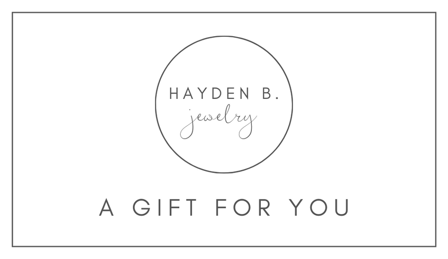 Hayden B. Jewelry Gift Card